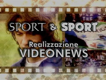 Sport & Sport N27. Dall'archivio storico di VideoNewsTV